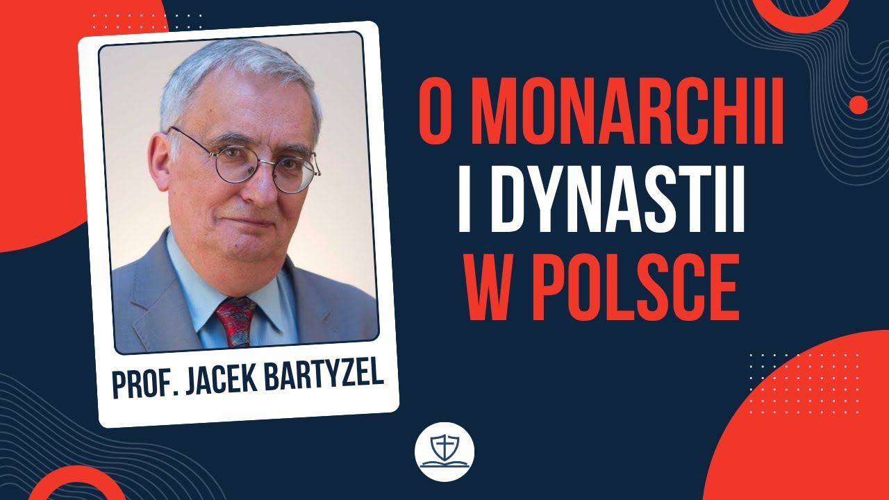 prof. Jacek Bartyzel - Rzecz o monarchii i dynastii w Polsce