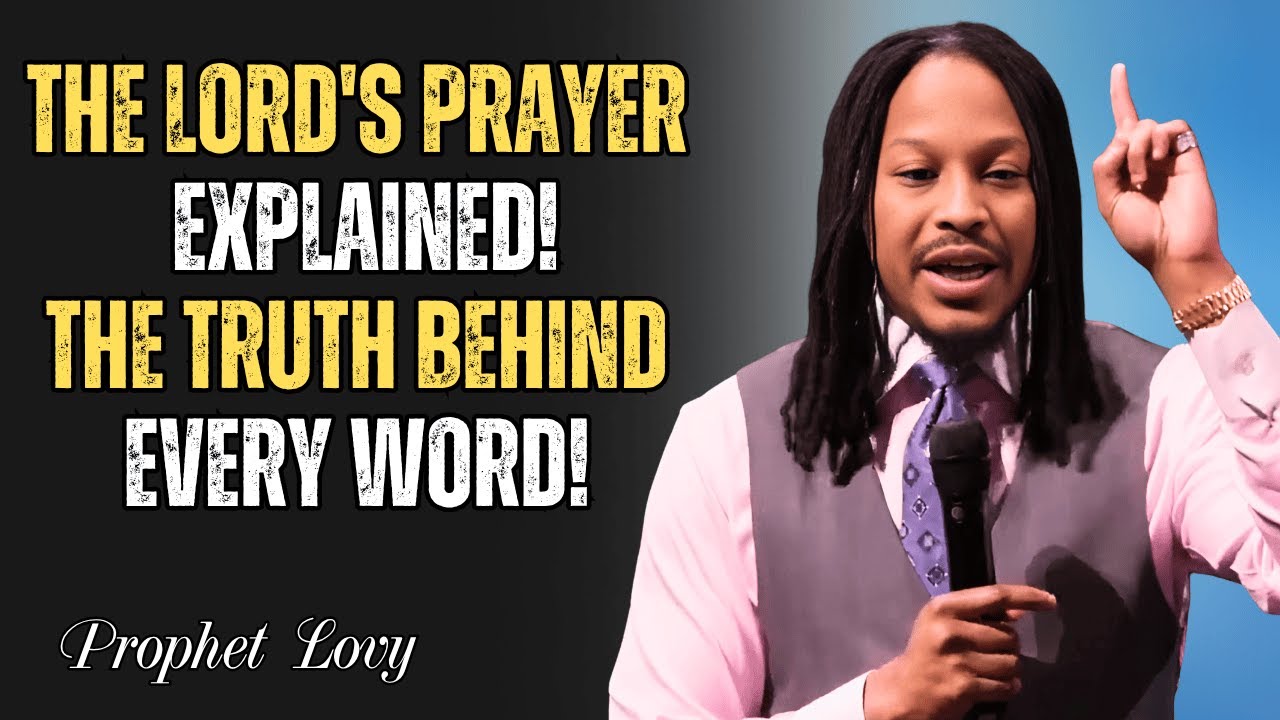 The Lord's Prayer- EXPLAINED! The Truth Behind Every Word! | Lovy Elias Highlight