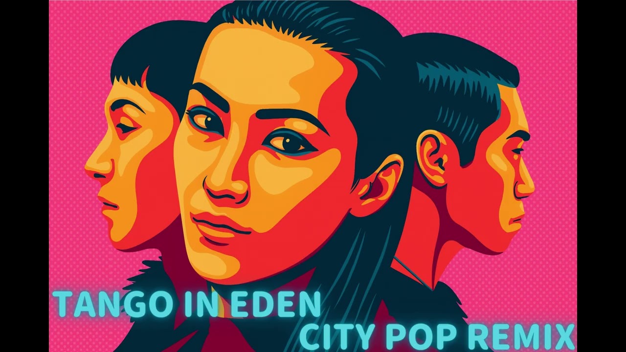 TANGO IN EDEN / SOFT BALLET (Cover) - CITY POP REMIX ver. | FakeMusic_Japan