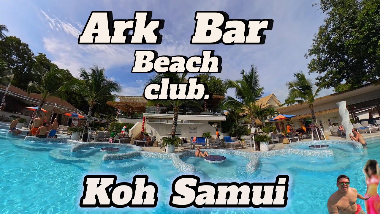 Koh Samui, Ark Bar, The best Beach Club and Night club. Chaweng Beach Thailand. Swimming pool party.