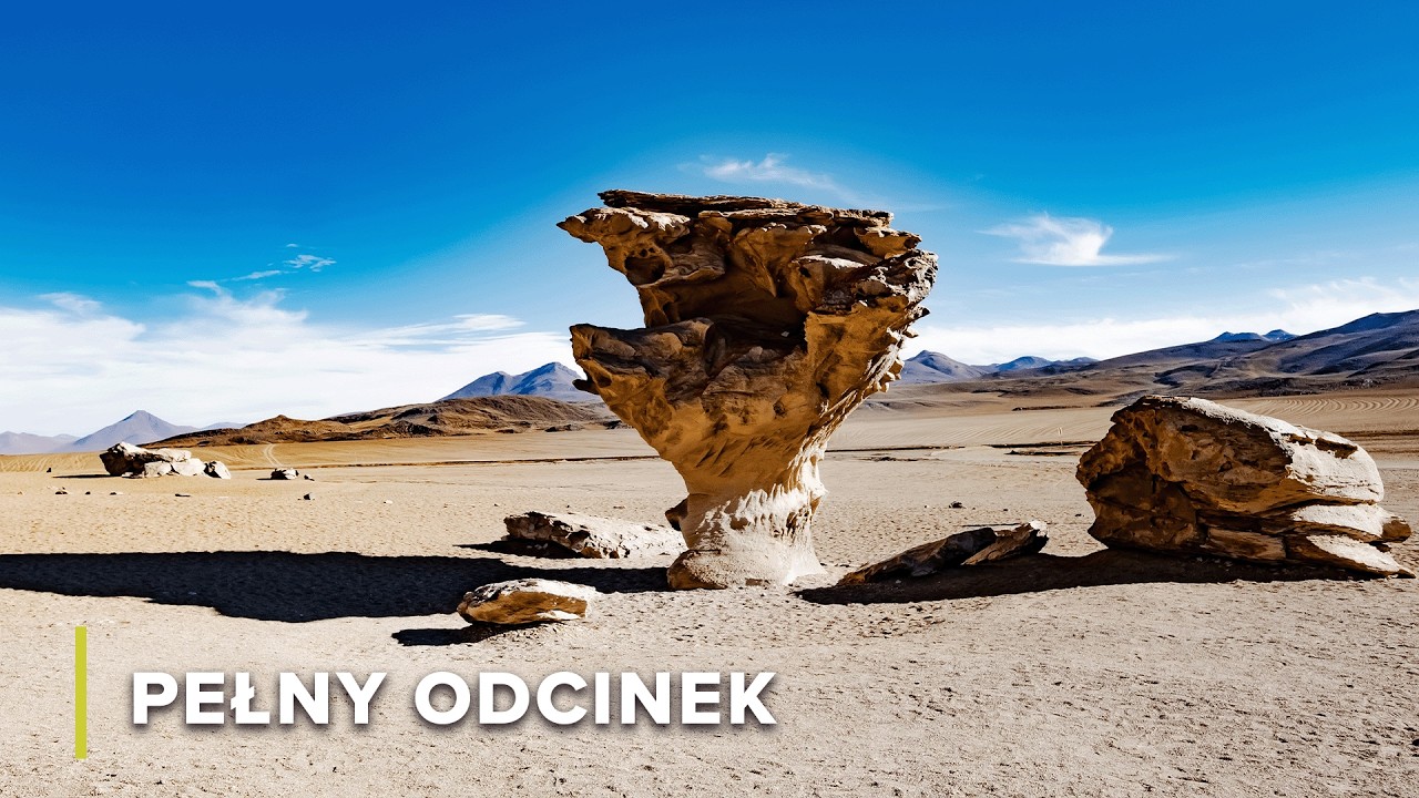 Surrealne krajobrazy: odkrywając dzikie zakątki Boliwii i Utah | Nieodkryte Panoramy 103+104