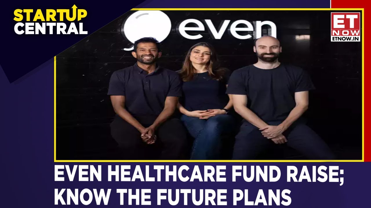 Even Healthcare Raises $30 Million Funds Led By Khosla Ventures | Know The Plans With Matilde Giglio
