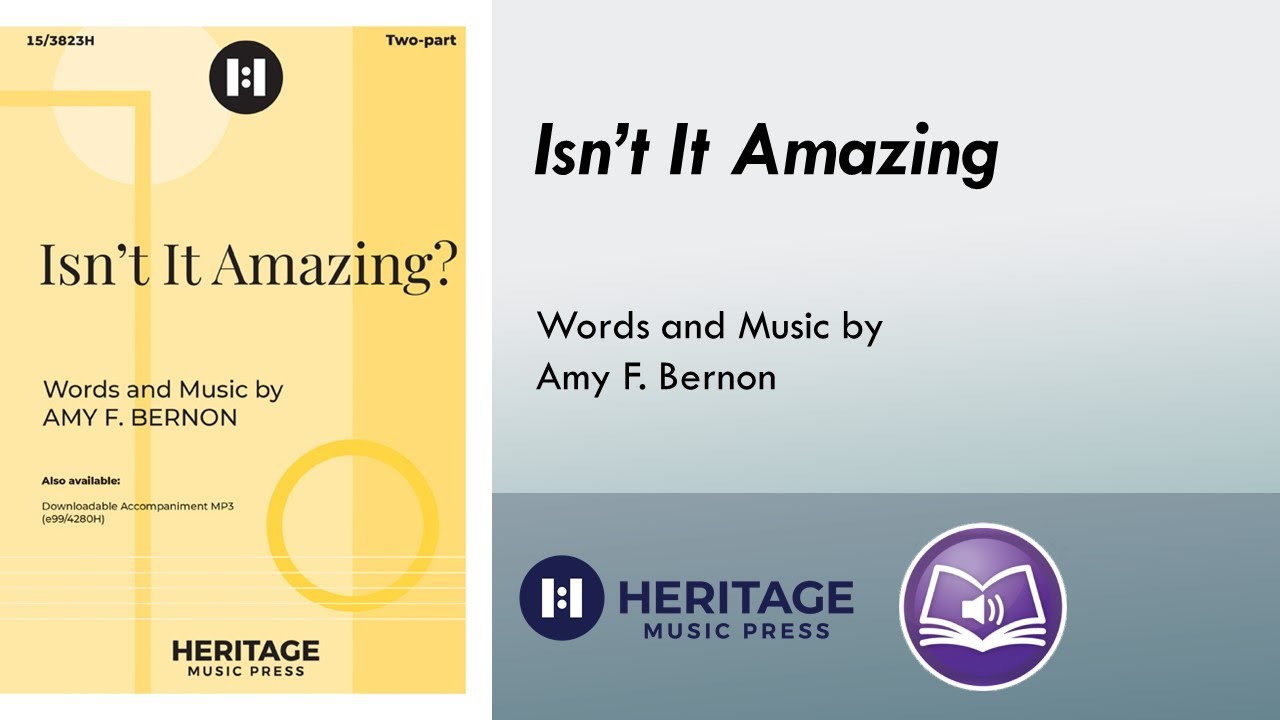 Isn't It Amazing (Two-part) - Amy F. Bernon