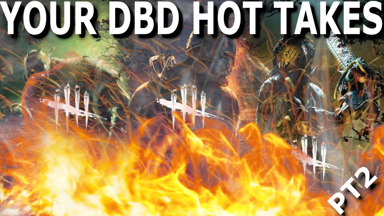 50 Minuets Of Your DBD Hot Takes | Dead By Daylight Reaction