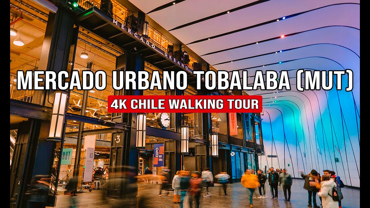 Mercado Urbano Tobalaba (MUT) 4K | Chile Walking Tour