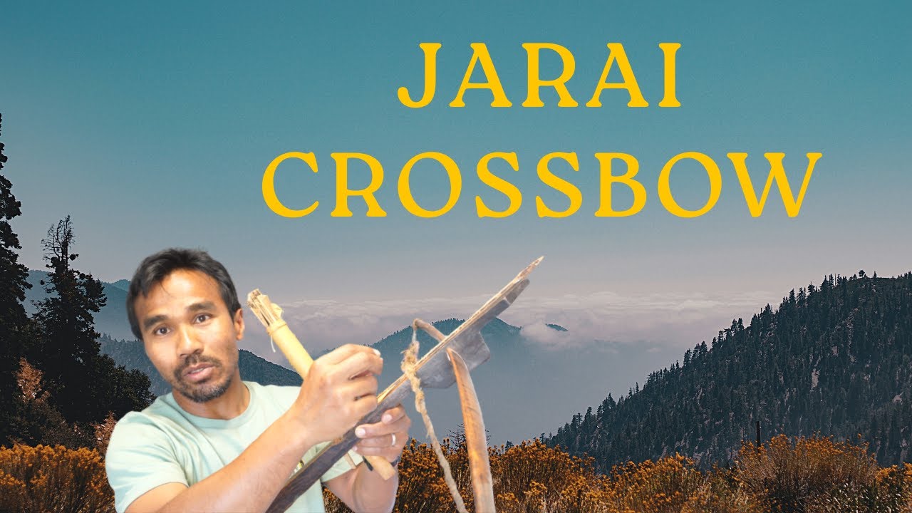 The Traditional Jarai Crossbow: Hunting, Warfare, and Cultural Heritage
