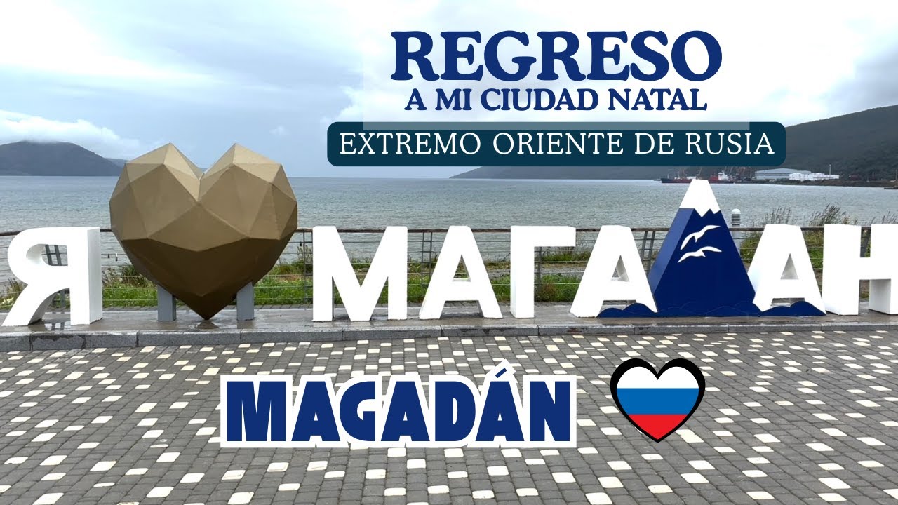 Regreso a mi ciudad natal después de 15 años | Magadán, Extremo Oriente de Rusia ❤️🇷🇺
