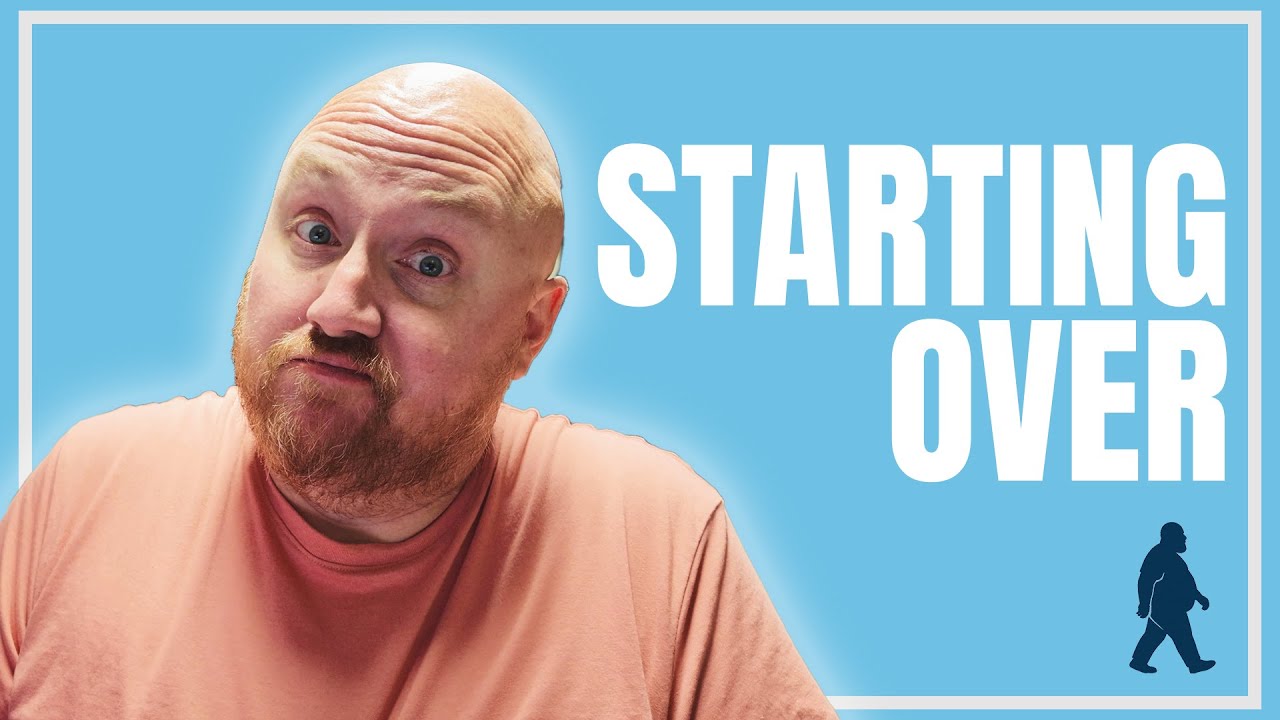 Why I'm Starting Over at 350lbs