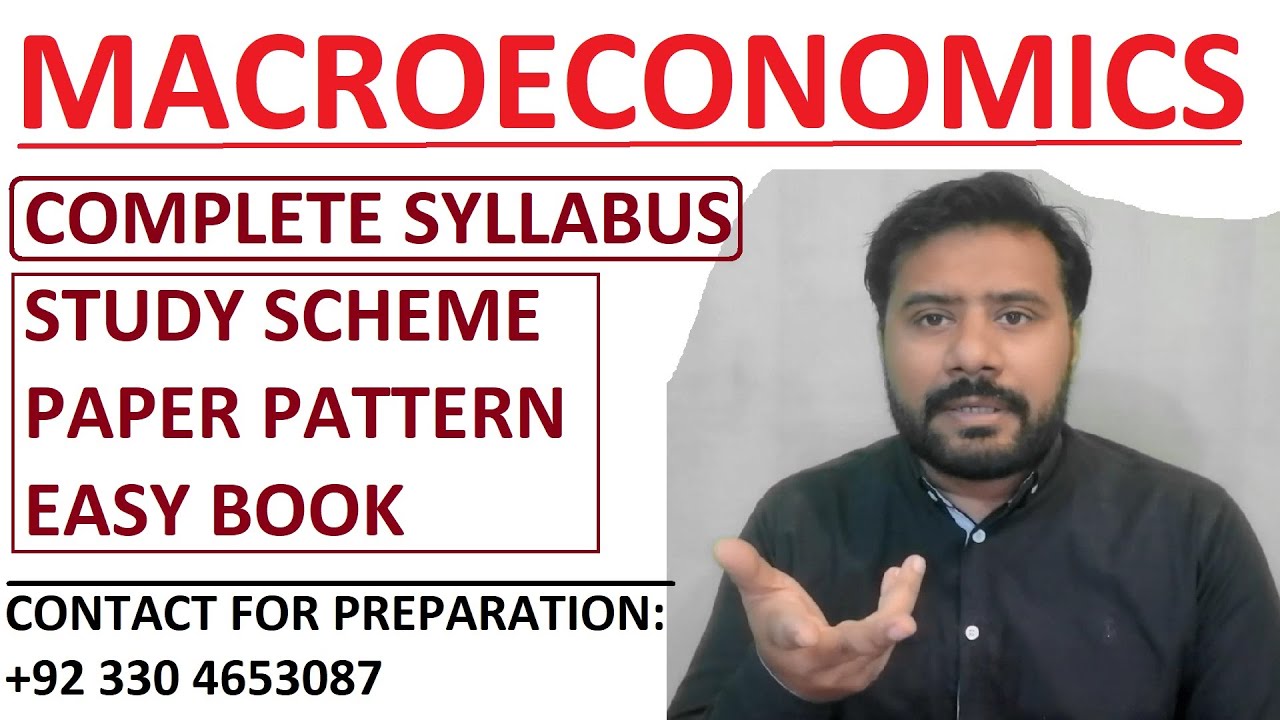 Macroeconomics Syllabus, Study scheme, easy book and passing criteria (MA Economics) || 03304653087