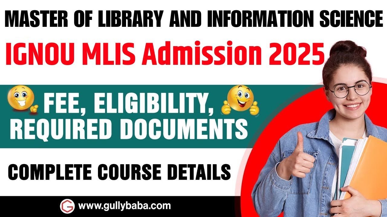 IGNOU MASTER OF LIBRARY AND INFORMATION SCIENCE | IGNOU MLIS Complete Details | IGNOU January 2025