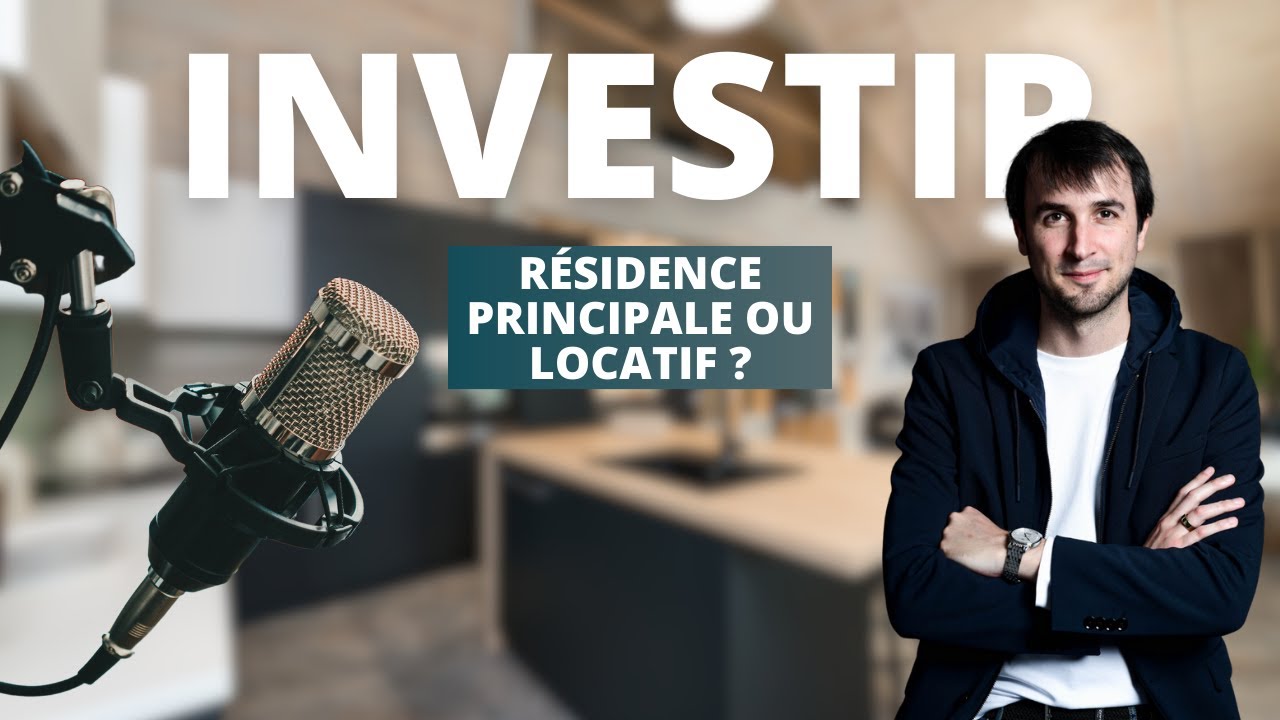#2 PIB : Résidence principale ou Investissement locatif comme 1er achat, que choisir ?