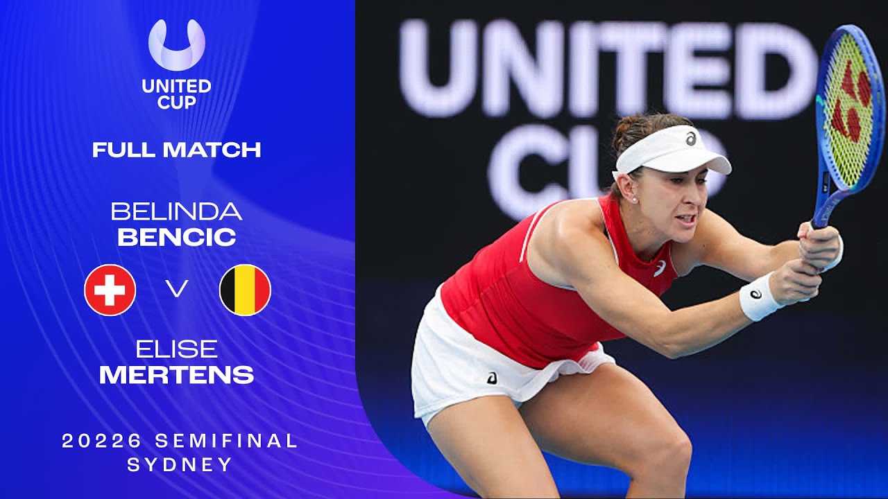 Belinda Bencic v Elise Mertens Full Match | United Cup 2026 Semifinal