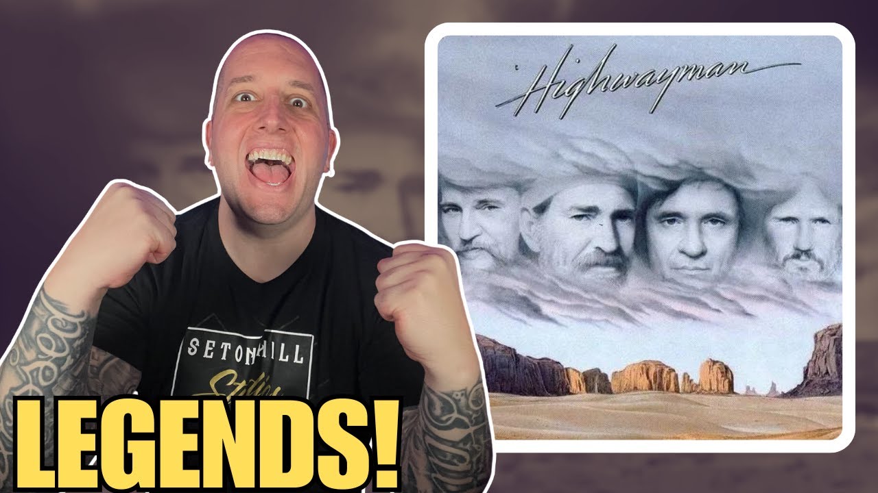 FIRST TIME Hearing The Highwaymen - Highwayman || The Ultimate Supergroup?