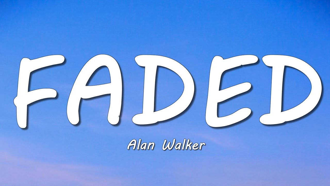 Alan Walker - Faded (Lyrics)