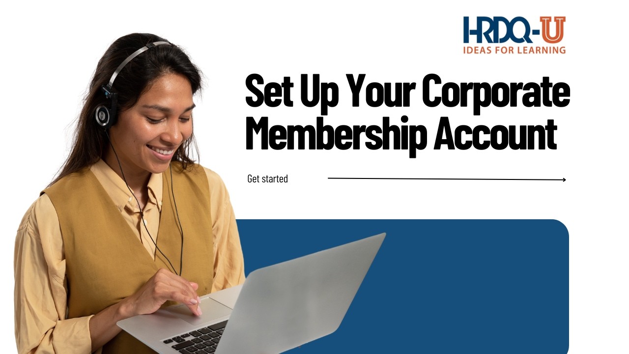 See It in Action: How to Set Up and Manage Your HRDQ-U Corporate Account