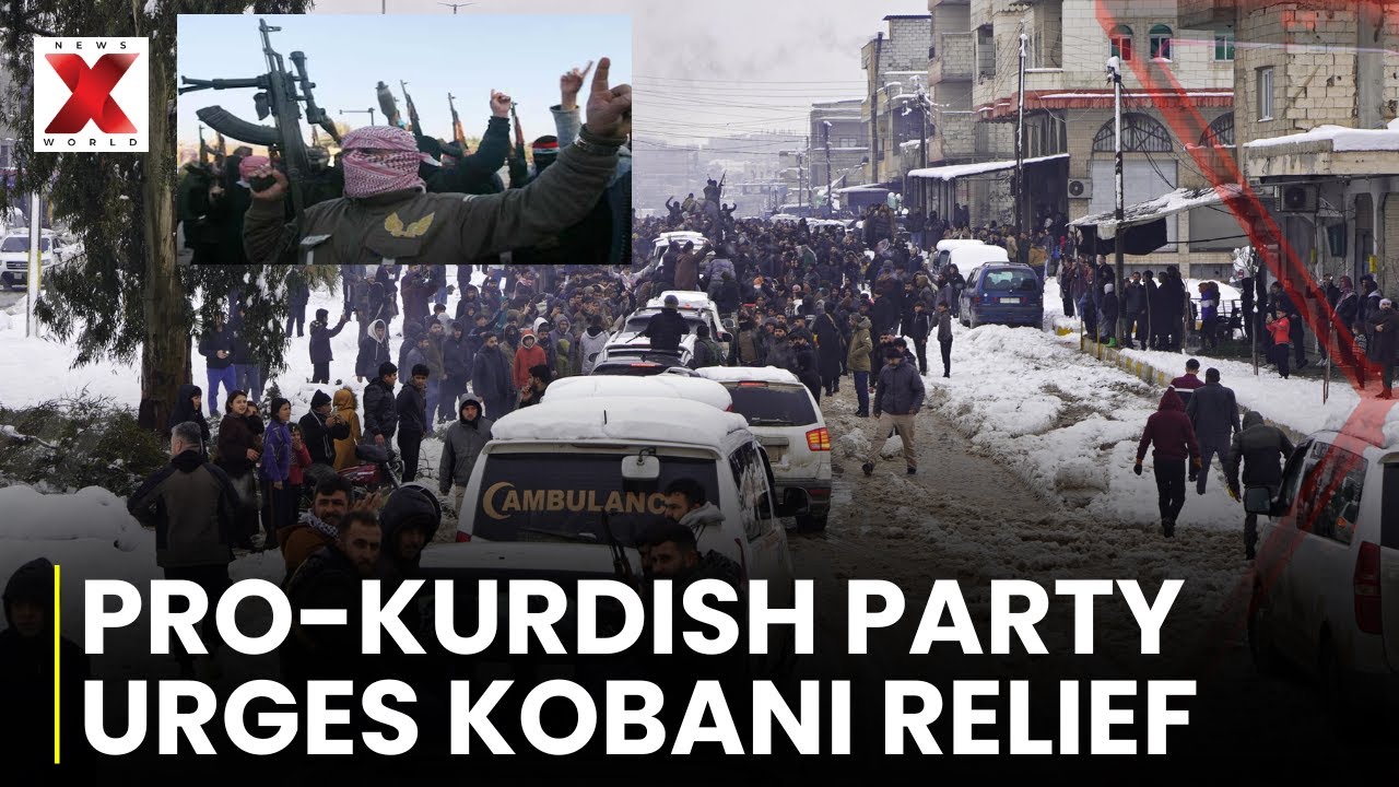 Pro-Kurdish Party Demands Kobani Blockade Lift Amid Humanitarian Crisis | NewsX World