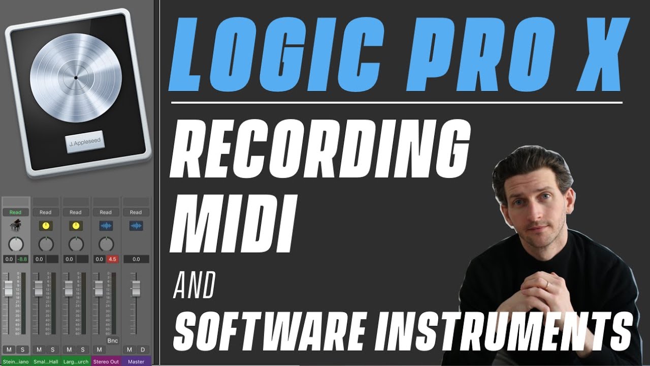 Учебное пособие по Logic Pro X — запись MIDI и программных инструментов