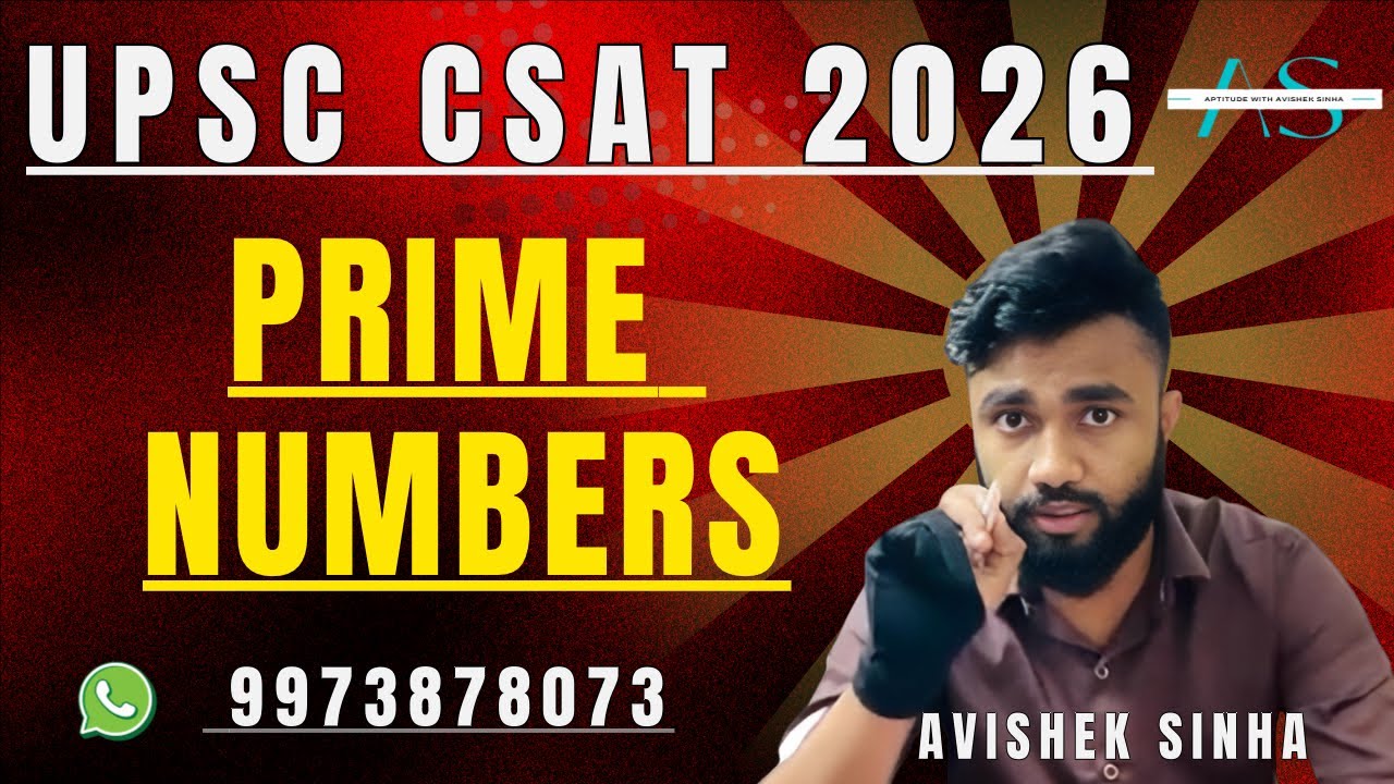 PRIME NUMBERS | UPSC CSAT 2026 Course | Aptitude With Avishek Sinha | Number System
