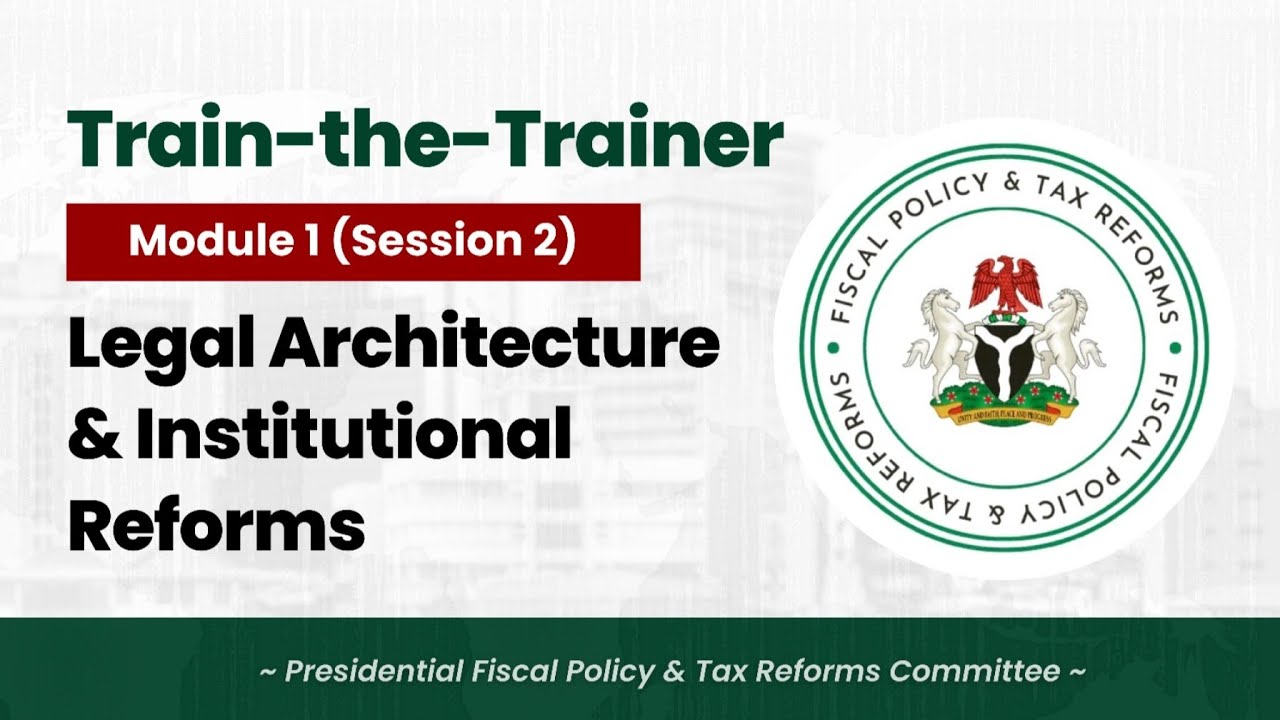 Train-the-Trainer Module 1B: Legal & institutional framework 