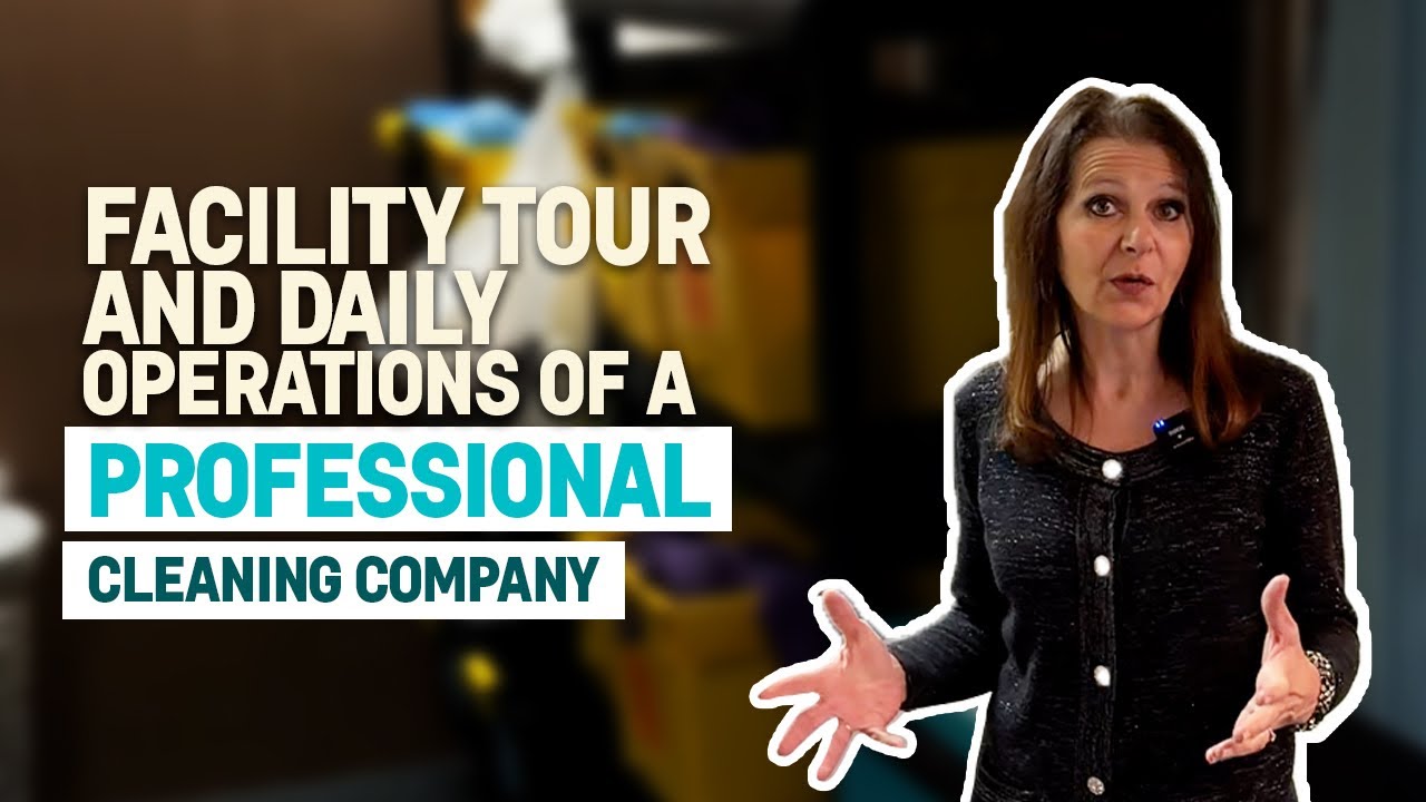 Facility Tour and Daily Operations of a Professional Cleaning Company