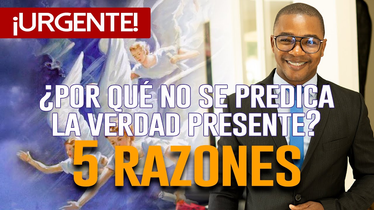 POR QUÉ NO SE PREDICA LA VERDAD PRESENTE EN LA IGLESIA HOY? Fabio Fory 2021 - Evangelismo Adventista