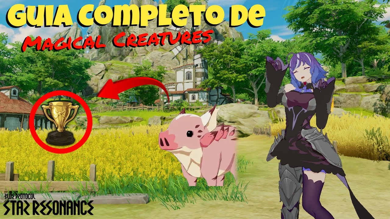 Guia completo de Magical Creatures para iniciantes - Blue Protocol