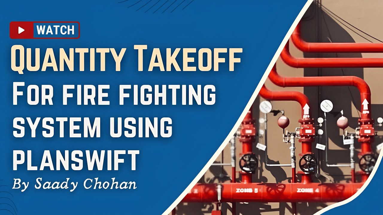 Learn Quantity Takeoff For Fire Fighting System Using PlanSwift  Software | MEP Course
