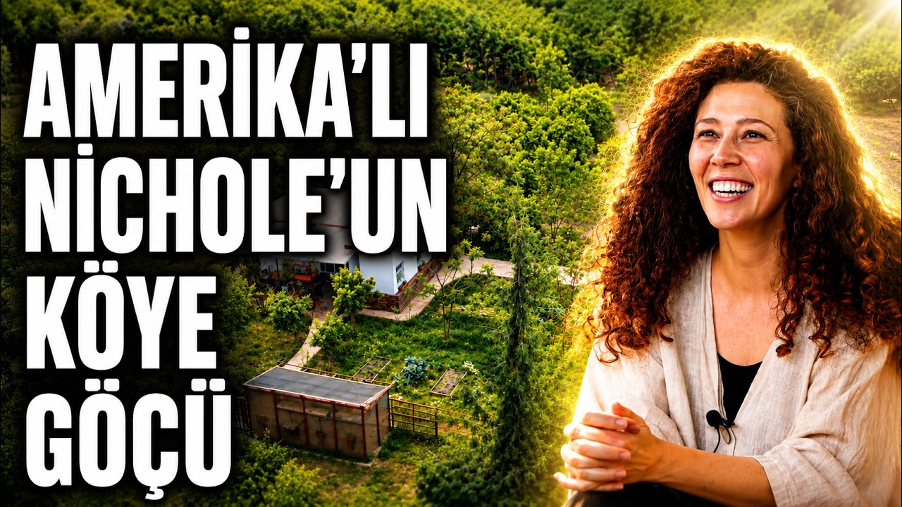Amerika'lı Nichole'un Köye Göç Hikayesi | Newyork'tan Dalyan'ın Bir Köyüne | YENİ BİR HAYAT