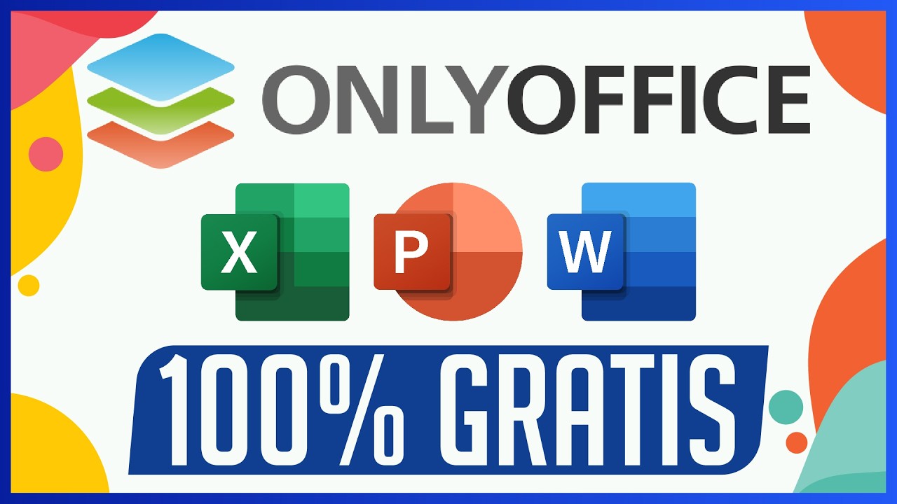 OnlyOffice: Word, Excel y PowerPoint 100% GRATIS (La Mejor Alternativa Legal)