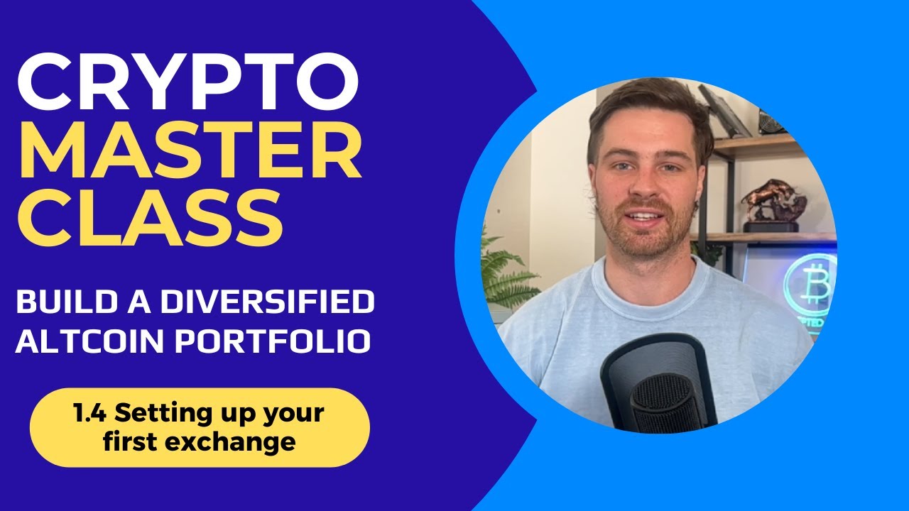 2024 Crypto Master Class: Setting up your first exchange