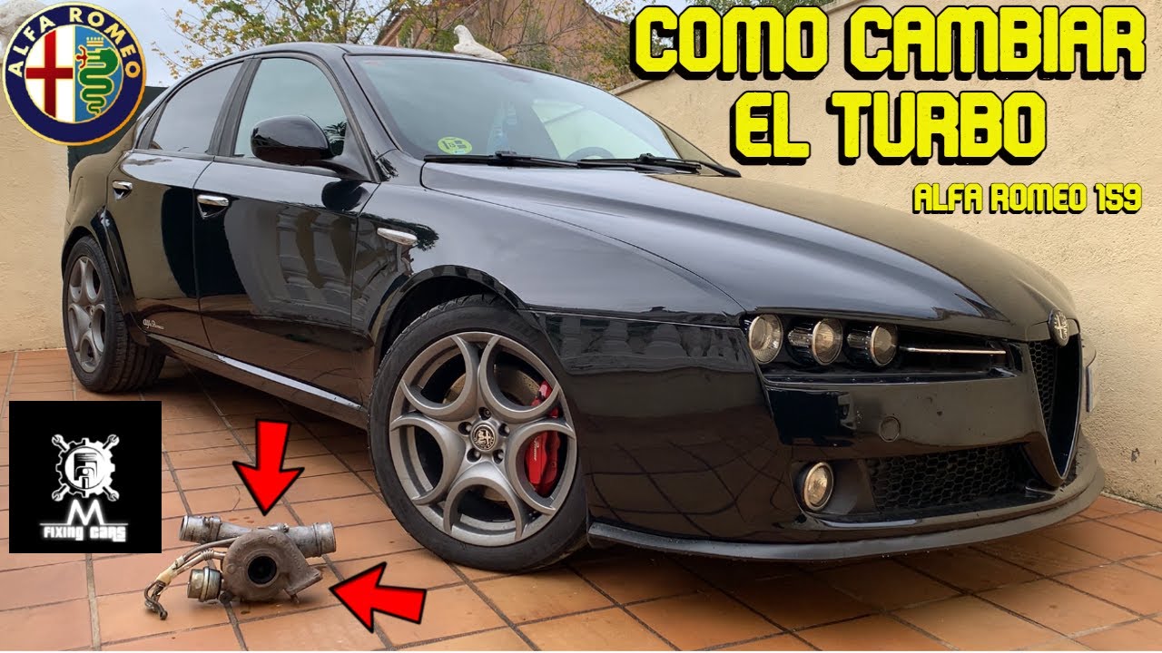 Como cambiar el turbo Alfa Romeo 159