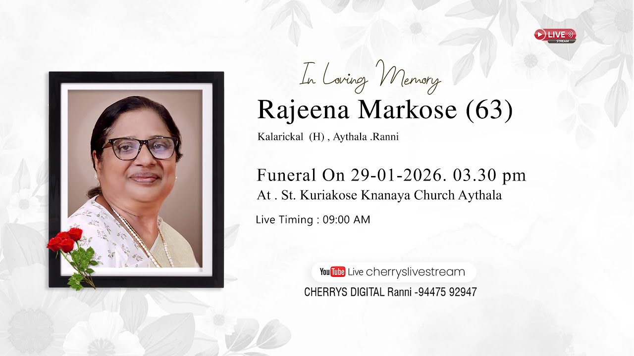 Cherrys live _  Rajeena Markose (63)  || Funeral Live _ 29 -01 -2026