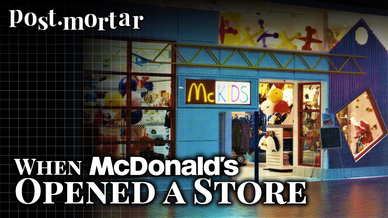 McKids: When McDonald's Opened a Store - Post-Mortar