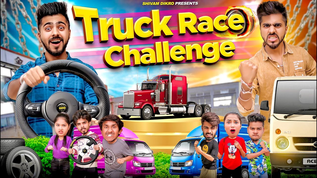 Truck Race Challenge || Shivam Dikro