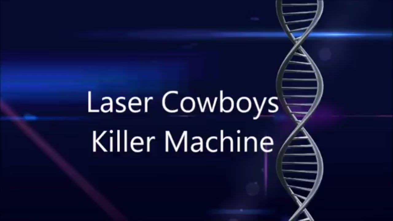 Laser Cowboys  -  Killer Machine - Razormaid Remix (Remastered )
