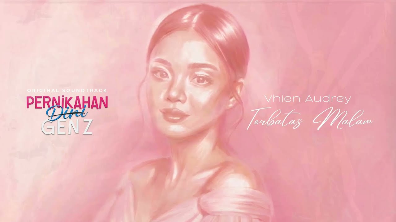 VHIEN AUDREY - TERBATAS MALAM (OFFICIAL LYRICS VIDEO) | OST. PERNIKAHAN DINI GEN Z