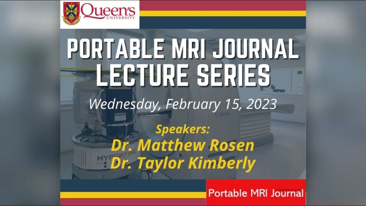 Portable MRI Journal Lecture - February 15, 2023