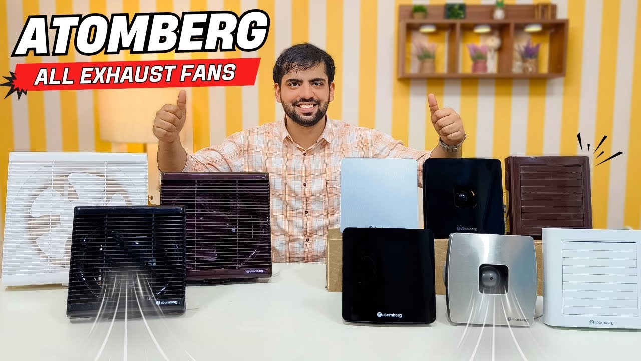 Testing All Atomberg BLDC Exhaust Fans: Best for Bathroom, Kitchen, and More [Most Detailed Review]