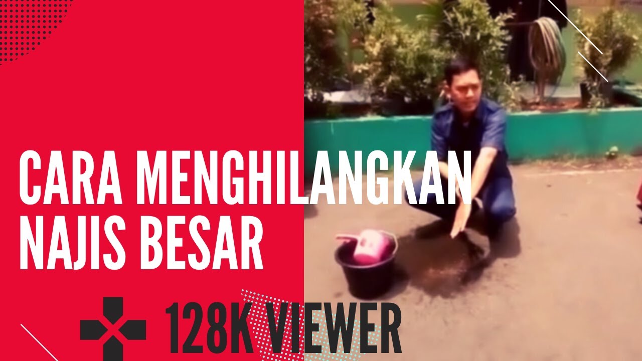 PRAKTEK MENGHILANGKAN NAJIS MIGOLAZHOH / BESAR  (anjing dan babi)