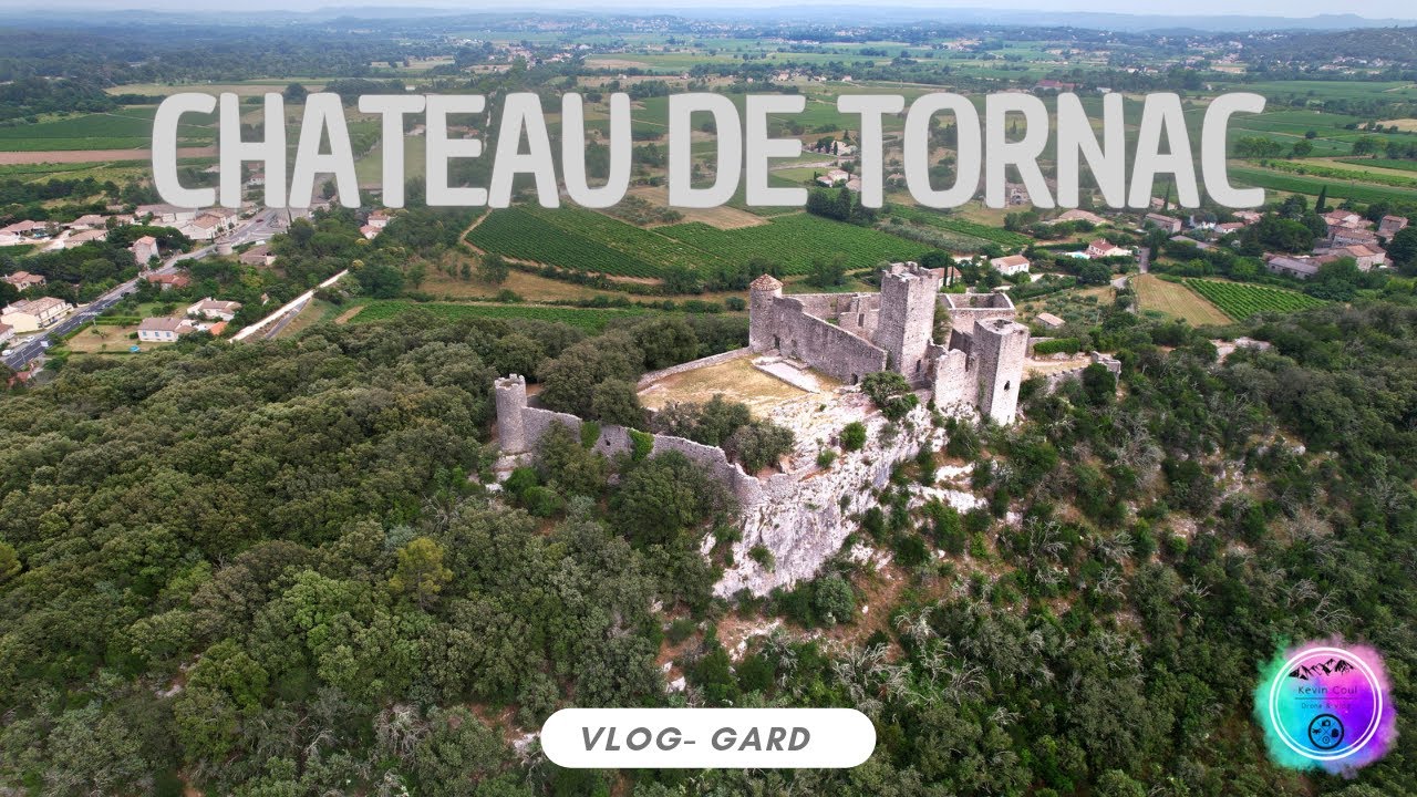 Chateau de tornac XIIe siècles - vlog Gard
