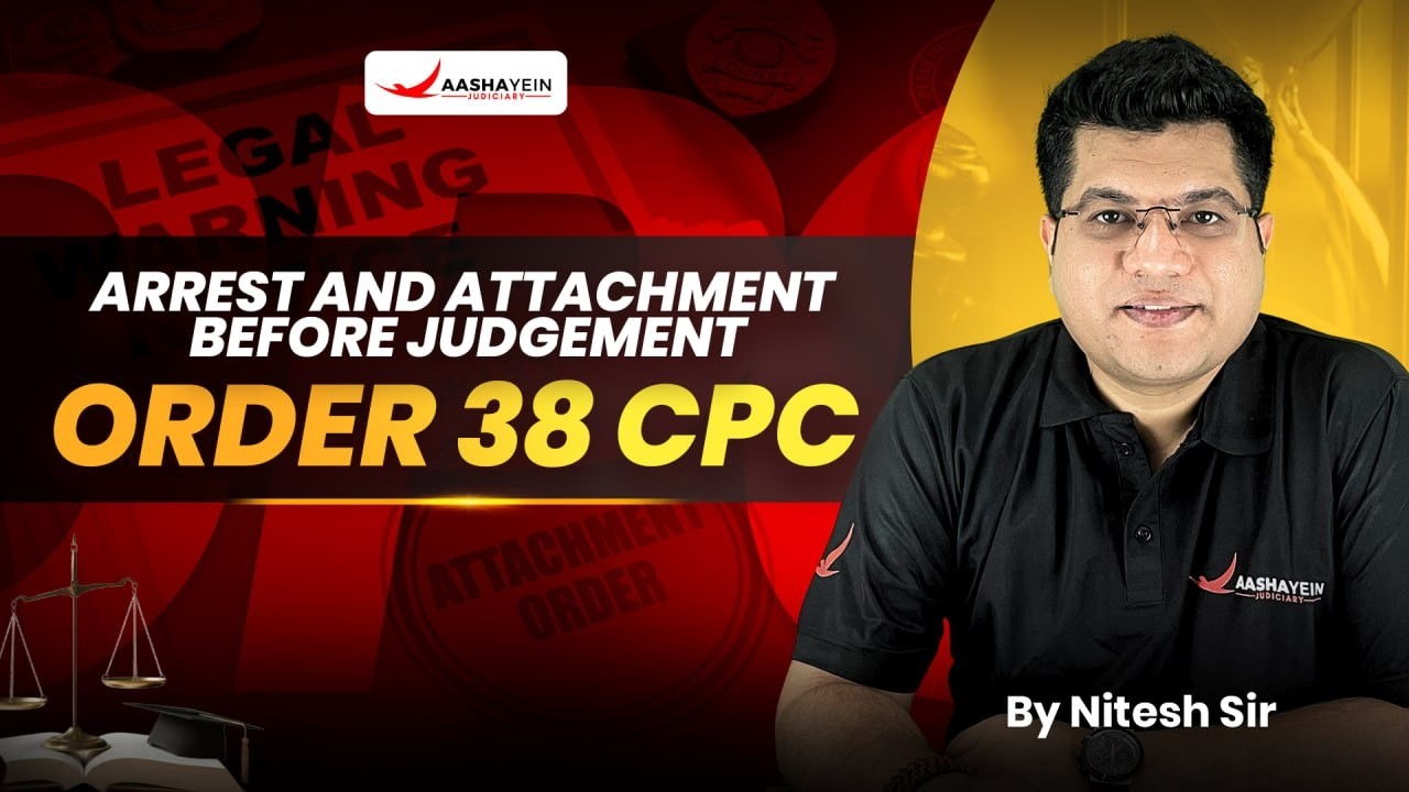 Law 101: Episode 20 | Arrest and Attachment before Judgement   | Order 38 of CPC
