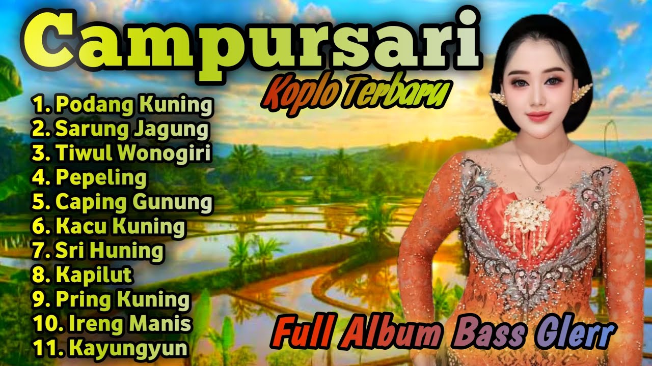TRENDING‼️ CAMPURSARI SRAGENAN KOPLO TERBARU FULL ALBUM BASS GLERR