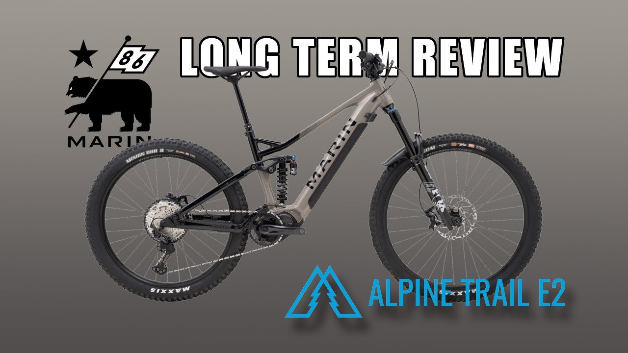 Marin Alpine Trail E2 LONG TERM REVIEW #marinalpinetraile2review #marinalpinetraile2