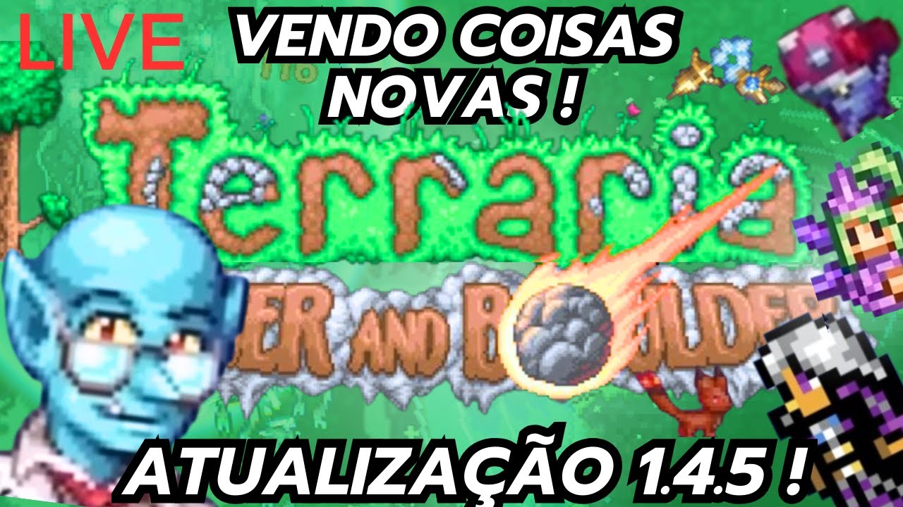 NOVA ATUALIZAÇÃO DO TERRARIA 1.4.5 |