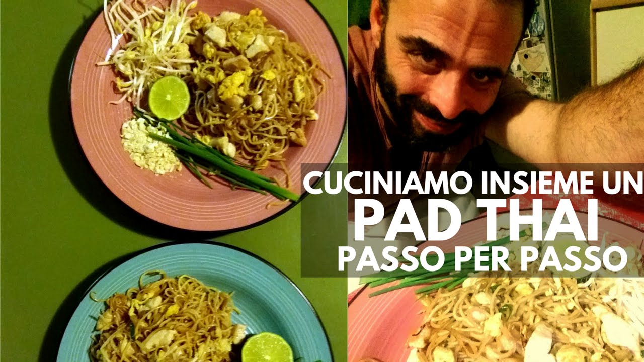 Come cucinare un Pad Thai. La ricetta completa.