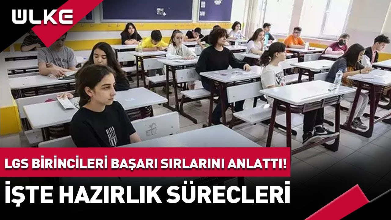 LGS Birincileri Başarılarının Sırrını Anlattı! İşte Sınava Hazırlık Sürecleri... #haber
