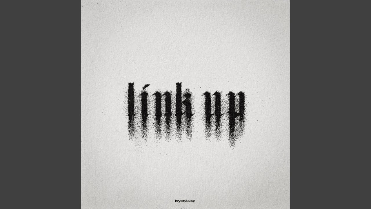 Link Up (feat. Balken)