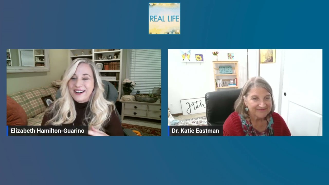 Real Life - A Self-Help Podcast with Elizabeth Hamilton Guarino and Dr.  Katie Eastman