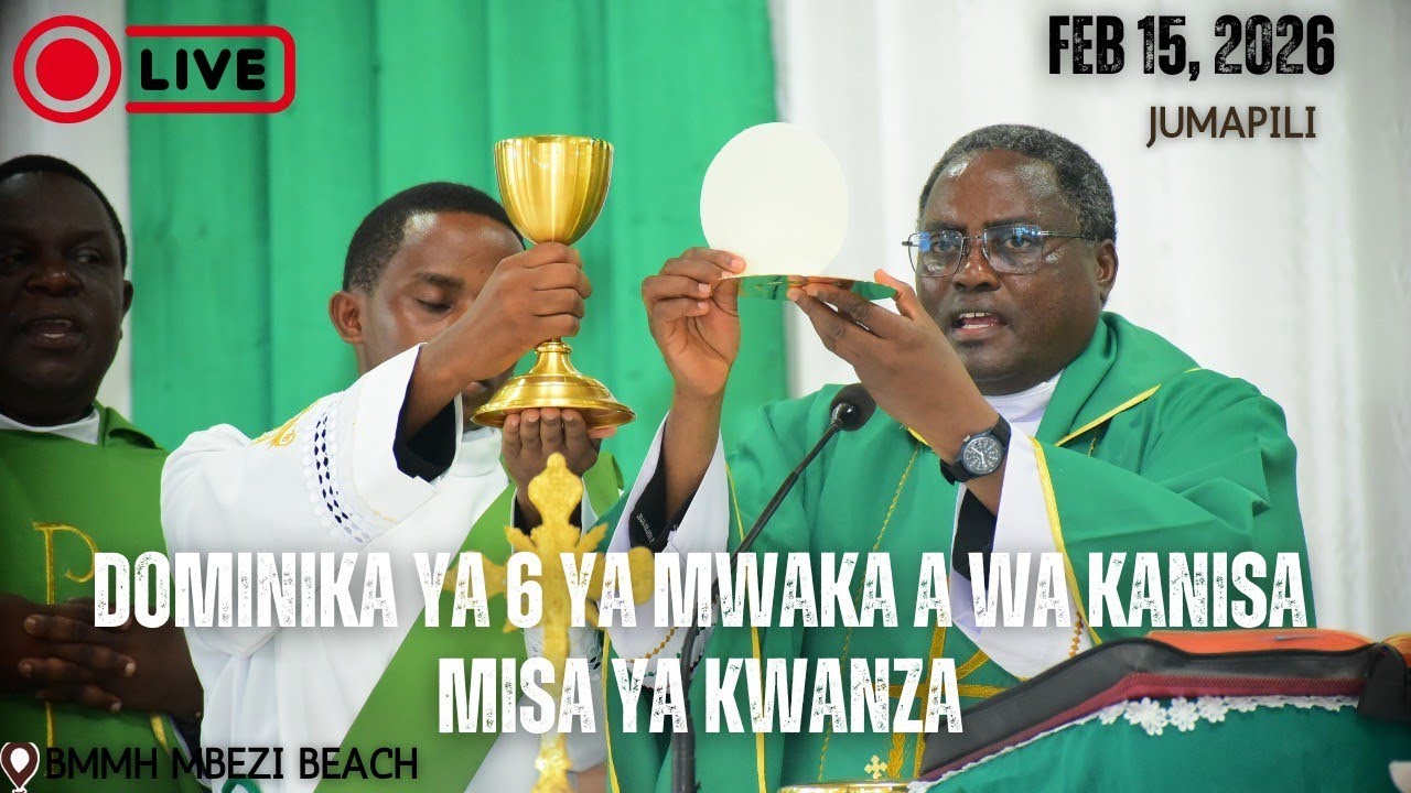 #LIVE: MISA YA  DOMINIKA YA 6 YA MWAKA A WA KANISA