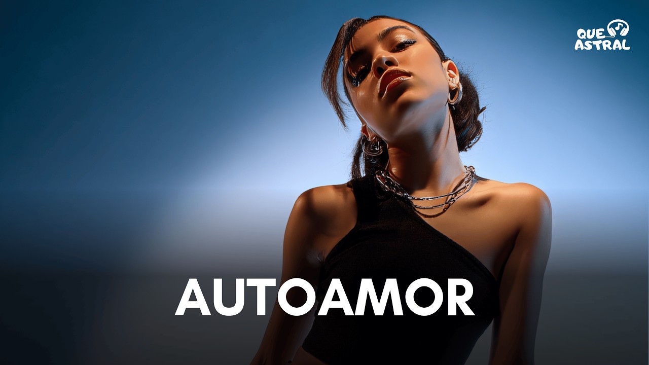Que Astral   Autoamor é revolução Música para se Amar e Transformar a Vida